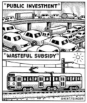 Upper image: Crowded, smog-ridden motorway with caption "Public investment" Lower image: Train with caption "Wasteful subsidy"