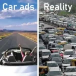 Two photos side by side.  On the left an aesthetic view of an empty country road, on which only a single convertible is racing at high speed, with a passenger throwing their hands up in the air for a celebration. This photo has a label "car ads".  On the right the photo displays an intense traffic jam that stretches into the horizon along a large highway. The jumble of cars looks chaotic. This photo has a label "reality".