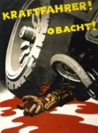 “MOTORIST!  BE CAREFUL!  Germany 1930. Blood and a hand under a car tire.