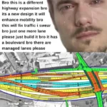 Bro this is a different highway expansion bro its a new design it will enhance mobility bro this will fix traffic i swear bro just one more lane please just build it bro it has a boulevard bro there are managed lanes please