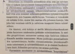 Historiassa on riittämiin esimerkkejä siitä, että jos työväenliike ei kykene kanavoimaan kansanjoukkojen tyytyrmättömyyttä yhteiskuntaa uudistavaksi voimaksi, tyytymättömyys kääntyy työväenliikettä vastaan. Oikeistototalitaariset joukkoliikkeet ovat aina nousseet sellaisesta poliittisen tyytymättömyyden maaperästä, jota Joannes edellä kuvaa. Vennamo ei tietenkään ole mikään hitler, mutta hän saattaa olla johannes kastaja, hän joka käy messiaan edellä ja valmistaa maaperää hänen tulemi- selleen. On ilmeistä, että kehitys ei meillä lähitulevaisuudessakaan johda fasististen tendenssien jyrkkään voimistumiseen. Jo meidän geopoliittinen asemamme asettaa rajat fasistisen liikkeen nousulle meidän maassamme. Mutta joukkojen potentiaalinenkin tyytymättömyys, heidän vieraantumisensa yhteiskunnallisesta toiminnasta ja työväenliikkeestä on jo sinänsä huolestuttava ilmiö. Siihenhän porvaristo itse asiassa pyrkiikin. Porvariston tavoitteena on työväenliikkeen "kesyttäminen"