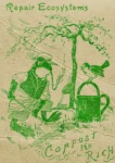 Fake engraving on old paper showing a frog dressed as a gardener. It is digging a hole with a shovel and an air of determination while a small bird on a watering can looks on smiling. The text reads "repair ecosystems, compost the rich".