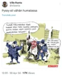 Sarjakuvassa päihtynyt mies ase kädessään, poliisi suojelee häntä oppositiolta. Ville Ranta: "Pyssy oli vähän humalassa".